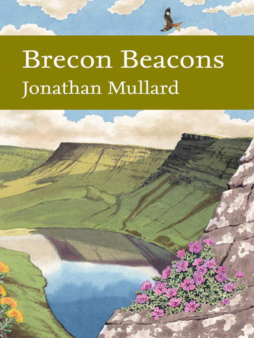 Title details for Brecon Beacons (Collins New Naturalist Library, Book 126) by Jonathan Mullard - Wait list